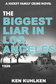Book cover of The Biggest Liar in Los Angeles