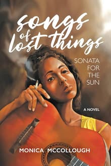 Book cover of Songs of Lost Things: Sonata for the Sun