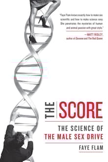 Book cover of The Score: How The Quest For Sex Has Shaped The Modern Man