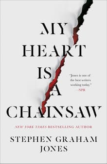Book cover of My Heart Is a Chainsaw