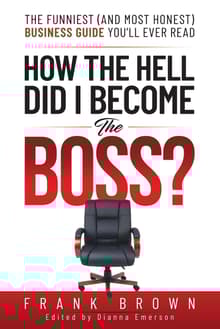 Book cover of How the Hell Did I become the Boss