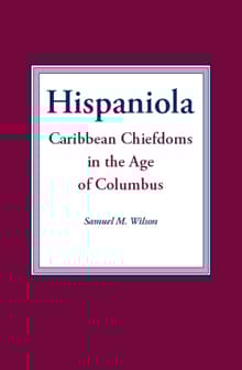 Book cover of Hispaniola: Caribbean Chiefdoms in the Age of Columbus
