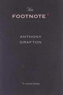 Book cover of The Footnote: A Curious History