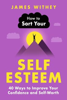 Book cover of How to Sort Your Self-Esteem