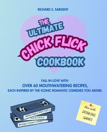 Book cover of The Ultimate Chick Flick Cookbook
