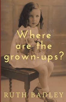 Book cover of Where are the grown-ups?