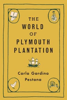 Book cover of The World of Plymouth Plantation