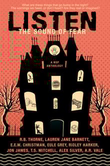 Book cover of Listen: The Sound of Fear