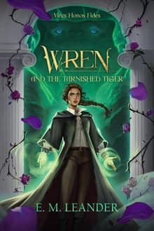 Book cover of Wren and the Tarnished Tiger
