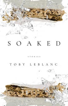 Book cover of Soaked: Stories