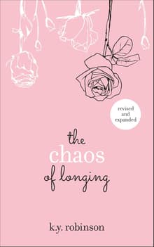 Book cover of The Chaos of Longing