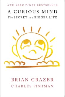 Book cover of A Curious Mind: The Secret to a Bigger Life