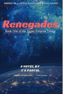 Book cover of Renegades: The Zygan Emprise Trilogy, Book 1