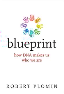 Book cover of Blueprint: How DNA Makes Us Who We Are