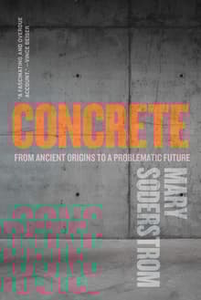 Book cover of Concrete: From Ancient Origins to a Problematic Future