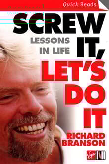 Book cover of Screw It, Let's Do It: Lessons in Life