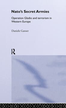 Book cover of NATO's Secret Armies: Operation Gladio and Terrorism in Western Europe
