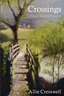 Book cover of Crossings: Four Tiered Stories