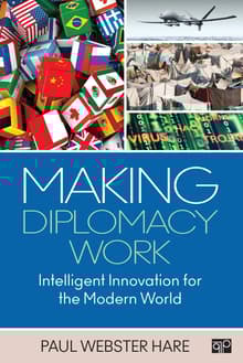 Book cover of Making Diplomacy Work: Intelligent Innovation for the Modern World