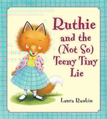 Book cover of Ruthie and the (Not So) Teeny Tiny Lie