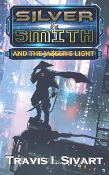 Book cover of Silver & Smith and the Jazeer's Light