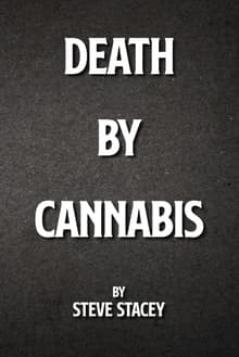 Book cover of Death By Cannabis
