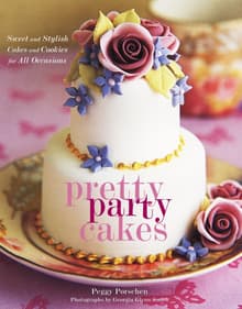 Book cover of Pretty Party Cakes: Sweet and Stylish Cakes and Cookies for All Occasions