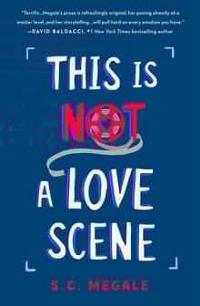 Book cover of This Is Not a Love Scene: A Novel