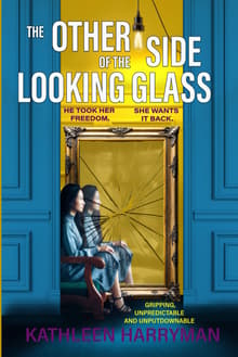 Book cover of The Other Side Of The Looking Glass