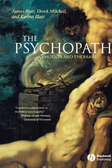 Book cover of The Psychopath: Emotion and the Brain