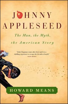 Book cover of Johnny Appleseed: The Man, the Myth, the American Story