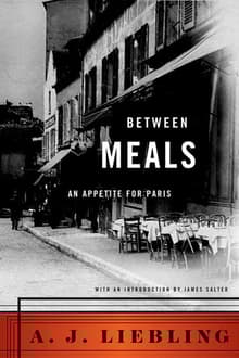 Book cover of Between Meals: An Appetite for Paris