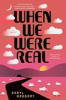 Book cover of When We Were Real