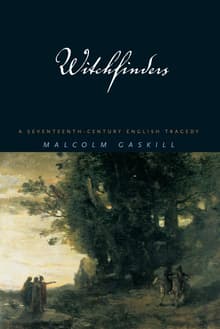 Book cover of Witchfinders: A Seventeenth-Century English Tragedy