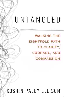Book cover of Untangled: Walking the Eightfold Path to Clarity, Courage, and Compassion