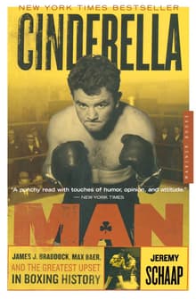 Book cover of Cinderella Man: James J. Braddock, Max Baer, and the Greatest Upset in Boxing History