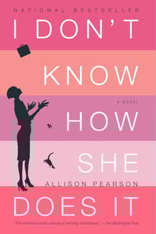 Book cover of I Don't Know How She Does It