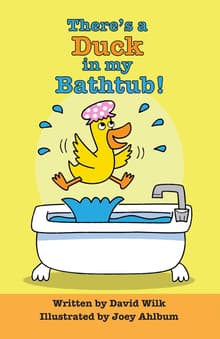 Book cover of There's a Duck in My Bathtub!