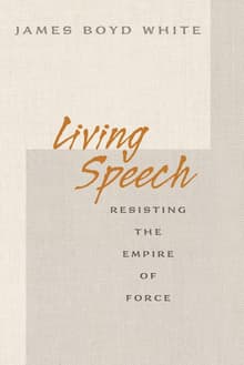 Book cover of Living Speech: Resisting the Empire of Force