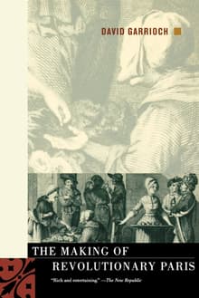 Book cover of The Making of Revolutionary Paris