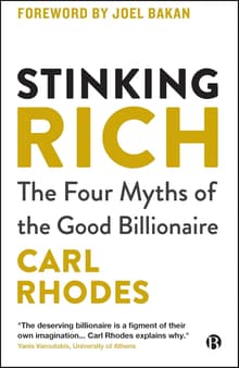 Book cover of Stinking Rich: The Four Myths of the Good Billionaires