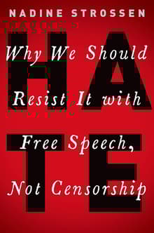Book cover of HATE: Why We Should Resist It with Free Speech, Not Censorship
