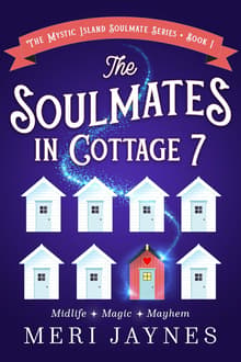 Book cover of The Soulmates in Cottage 7