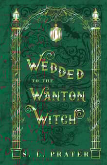 Book cover of Wedded to the Wanton Witch