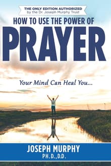 Book cover of How to Use the Power of Prayer