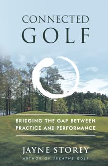 Book cover of Connected Golf: Bridging the Gap between Practice and Performance