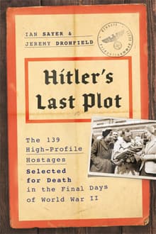 Book cover of Hitler's Last Plot