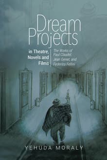 Book cover of Dream Projects in Theatre, Novels and Films