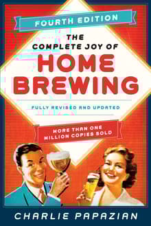 Book cover of The Complete Joy of Homebrewing