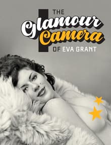 Book cover of The Glamour Camera of Eva Grant